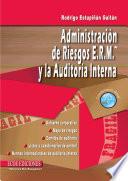 Administración de riesgos E.R.M. y la auditoría interna - 1ra edición