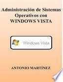 Administracion de Sistemas Operativos con WINDOWS VISTA
