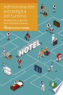 Administración estratégica del turismo