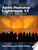 Adobe Photoshop Lightroom 1.1 for the Professional Photographer