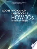 Adobe Photoshop Lightroom 2 How-Tos