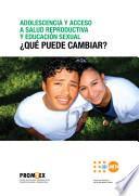 Adolescencia y acceso a salud reproductiva y educación sexual ¿Qué puede cambiar?