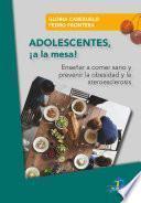 Adolescentes a la mesa!