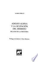 Adolfo Alsina y la ocupación del desierto