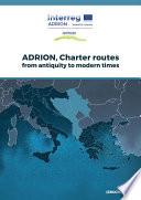ADRION, Charter routes from antiquity to modern times
