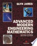 Advanced Modern Engineering Mathematics