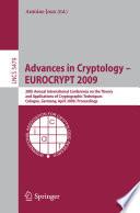 Advances in Cryptology - EUROCRYPT 2009