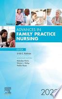 Advances in Family Practice Nursing, E-Book 2022