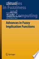 Advances in Fuzzy Implication Functions