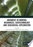 Advances in Mineral Resources, Geotechnology and Geological Exploration