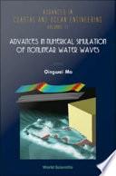 Advances in Numerical Simulation of Nonlinear Water Waves