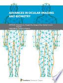 Advances in Ocular Imaging and Biometry