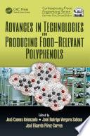 Advances in Technologies for Producing Food-relevant Polyphenols