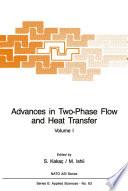 Advances in Two-Phase Flow and Heat Transfer