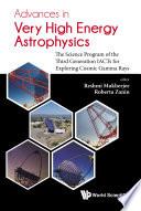 Advances In Very High Energy Astrophysics: The Science Program Of The Third Generation Iacts For Exploring Cosmic Gamma Rays