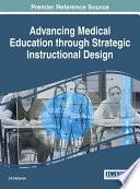 Advancing Medical Education Through Strategic Instructional Design