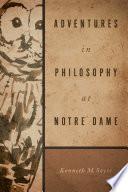 Adventures in Philosophy at Notre Dame