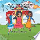 Adventures of Tiger and Her Friends
