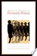 Adverse Genres in Fernando Pessoa