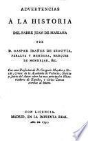 Advertencias 6 la Historia del ... Juan de Mar Mariana (etc.)