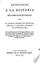 Advertencias á la historia del padre Juan de Mariana ...