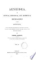 Aeneidea, or Critical, exegetical, and aesthetical remarks on the Aeneis [ed. by J.F. Davies and others]. 4 vols. [and] Indices