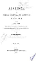 Aeneidea, Or Critical, Exegetical, and Aesthetical Remarks on the Aeneis
