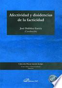 Afectividad y disidencias de la facticidad