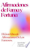 Afirmaciones de Fama y Fortuna