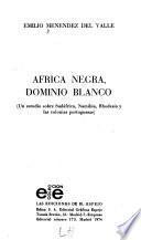 Africa negra, dominio blanco