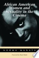 African American Women and Sexuality in the Cinema