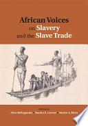African Voices on Slavery and the Slave Trade: Volume 2, Essays on Sources and Methods