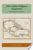 Afro-Cuban Religious Experience