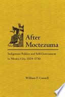 After Moctezuma
