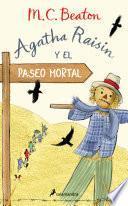 Agatha Raisin y el paseo mortal (Agatha Raisin 4)