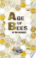 Age of Bees