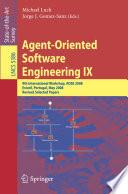 Agent-Oriented Software Engineering IX