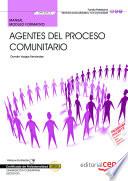 Agentes del proceso comunitario (MF1020_3). Certificados de profesionalidad. Dinamización comunitaria (SSCB0109)