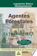 Agentes Forestales de Extremadura. Legislacion Basica Ebook