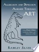 Aggression and Depression Assessed Through Art