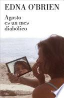 Agosto es un mes diabólico