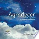 Agradecer. Aprendiendo a agradecer. Gratitud para niñas y niños.