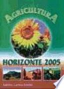 Agricultura, horizonte 2005