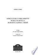 Agricultura y poblamiento rural en Sevilla durante la época 'Abâdî