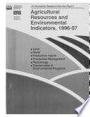 Agricultural Resources and Environmental Indicators, 1996-97
