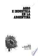 Agro e industria en la Argentina