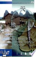 Agro-ecological Farming Systems in China