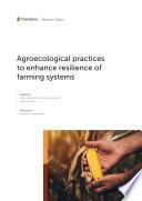 Agroecological Practices To Enhance Resilience Of Farming Systems