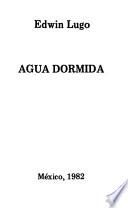 Agua dormida