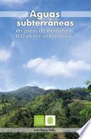 Aguas subterráneas en zonas de montaña y trazadores ambientales